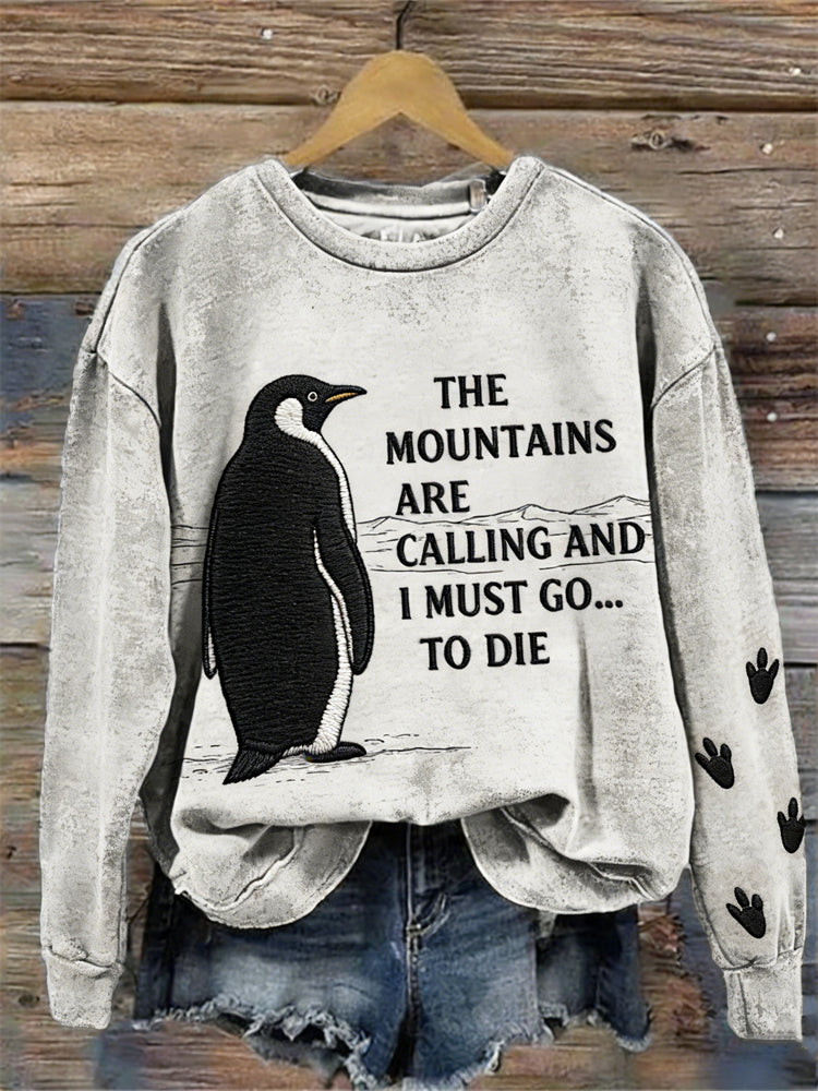 Comstylish Nihilism Penguin The Mountains Are Calling And I Must Go Sweatshirt