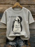 Comstylish Nihilist Penguin Go Alone T-shirt