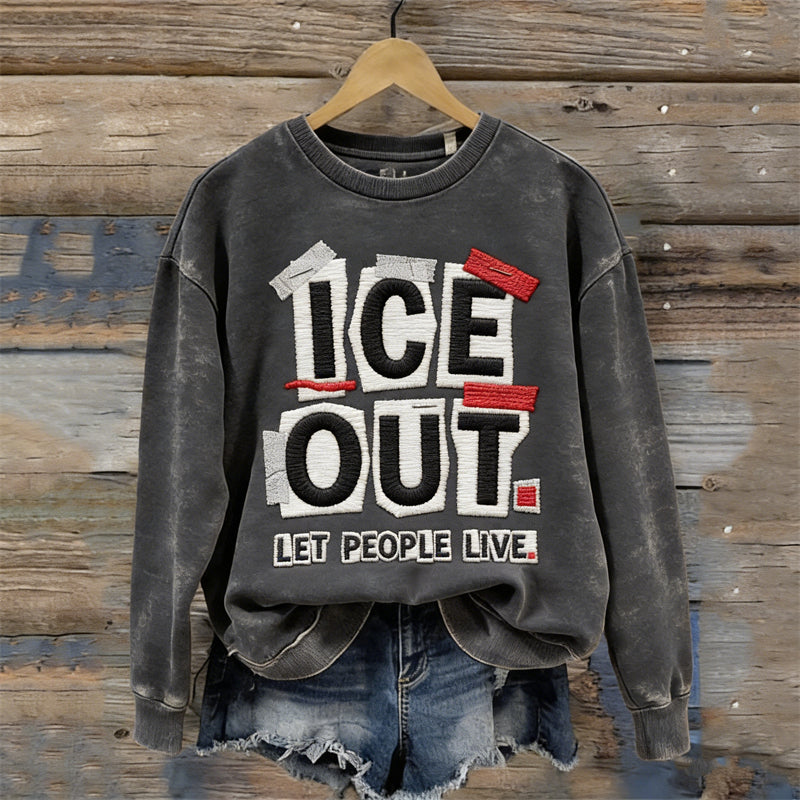 Comstylish Ice Out Let People Live Washed Sweatshirt