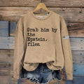 Comstylish Grab Him By The Files Epstein File Printed Casual Sweatshirt