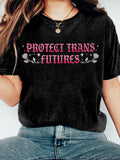 Comstylish Protect Trans Futures Print Washed Cozy T Shirt