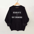 Comstylish Deadlifts + Day Drinking Vintage Gym Sweatshirt